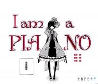 I AM A PIANO