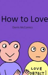 HOW TO LOVE