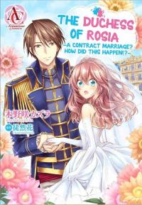 How Did This Happen!?- The Duchess Of Rosia -A Contract Marriage?