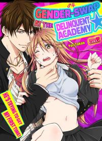 Gender-Swap At The Delinquent Academy -He