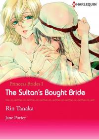 The Sultan's Bought Bride Princess Brides I