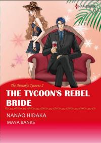 The Tycoon's Rebel Bride (The Anetakis Tycoons Book 2)