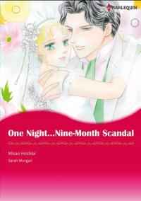 One Night…Nine-Month Scandal