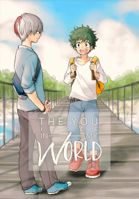 Boku No Hero Academia - The You I See In My World (Doujinshi)