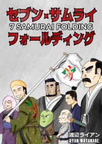 7 Samurai Folding