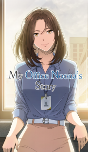 My Office Noona's Story