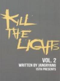 Kill the Lights (Novel)
