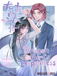 Dragon Girl's Happiness
