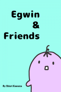 Egwin And Friends