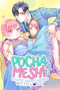Pocha-Meshi: Stuff Your Cheeks With Love!