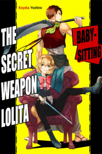 Babysitting The Secret Weapon Lolita