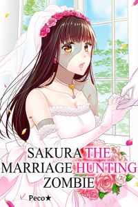 Sakura, the Marriage Hunting Zombie
