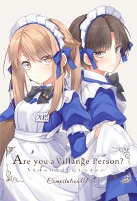 Are you a Villange Person